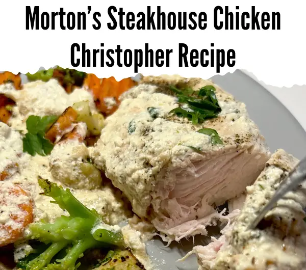 Morton's Steakhouse Poulet Christopher